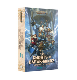 Warhammer: Age of Sigmar - The Ghosts of Barak-Minoz: A Drekki Flynt Novel (Paperback)